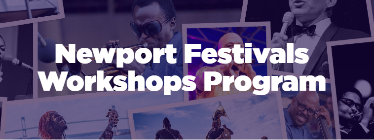Newport Festivals Workshops Program